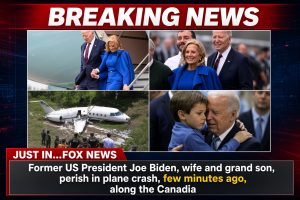 Just In…Fox News Former US President Joe Biden, wife and grand son, perish in plane crash, few minutes ago, along the Canadia